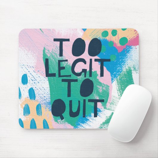 やめるべき明るいインスピレーションIII |の余りに合法 マウスパッド (マウス)