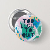 やめるべき明るいインスピレーションIII |の余りに合法 缶バッジ (正面&裏面)