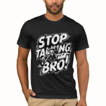 やめろって言ってるだろブラザー – 気迫のTシャツ