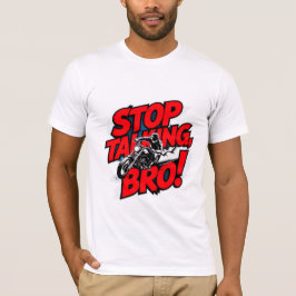 やめろって言ってるだろ ブラザー – 大胆な態度のTシャツ Tシャツ