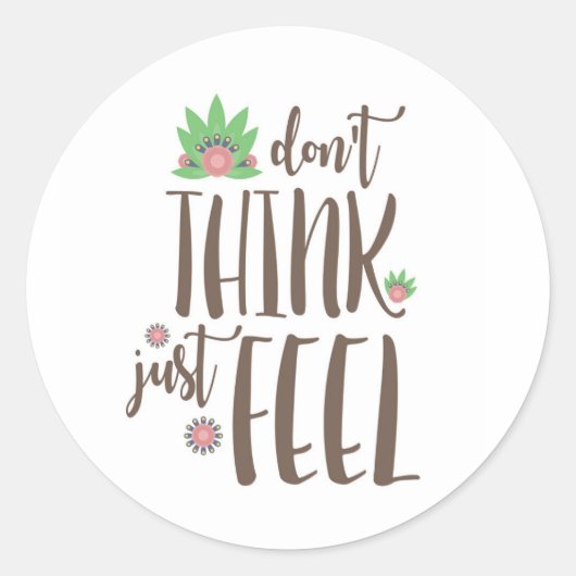 やめ考えて感じ引用文 ラウンドシール (正面)