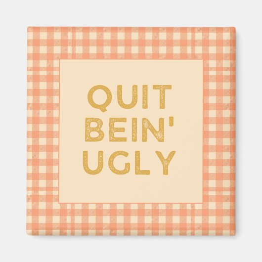 やめ醜い田舎 マグネット (正面)