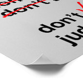 やめ頼ろ。言うな。判断しない ポスター (角)