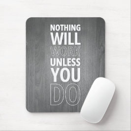 やらなければ何も機能しない、ホワイト・文字 マウスパッド