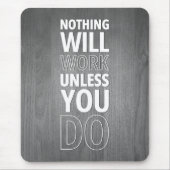 やらなければ何も機能しない、ホワイト・文字 マウスパッド (正面)