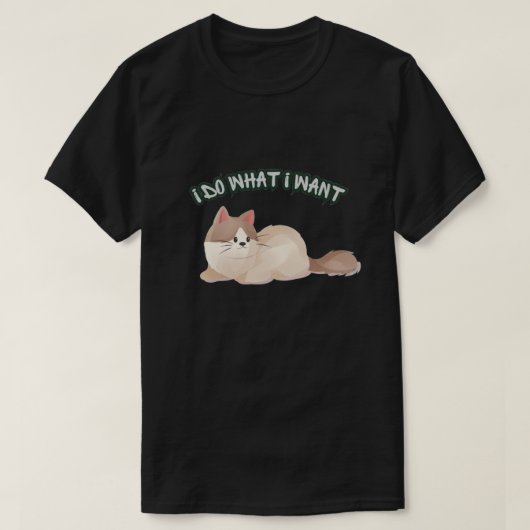 やりたいようにやる猫Tシャツ – かわいい面白い猫好き Tシャツ (デザイン正面)