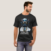 やりたい放題。猫好きのための毎日毎日がテーマ Tシャツ (正面フル)