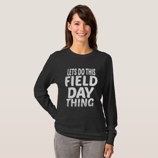 やるぞフィールド・デイ!モチベーション Tシャツ (正面フル)