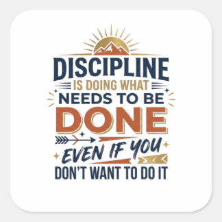 やるべきことをやり遂げるのが規律Motivatin スクエアシール