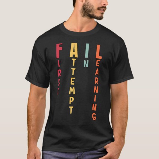 やる気が出る名言:学習での最初の失敗 Tシャツ (正面)