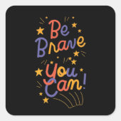 やる気を出せるように勇気を出す スクエアシール (正面)