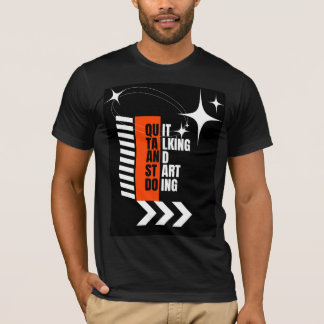 やる気を引き出す「話すのをやめて行動を開始」Tシャツ Tシャツ