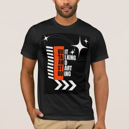 やる気を引き出す「話すのをやめて行動を開始」Tシャツ Tシャツ (正面)