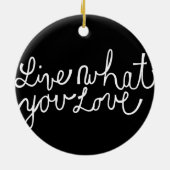 やる気を起こさせるなスローガンを愛するもの住んで下さい セラミックオーナメント (裏面)