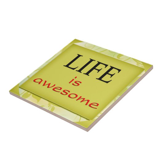 やる気を起こさせるな単語の芸術的なタイル: 生命は素晴らしいです タイル (側面)