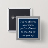 やる気を起こさせるな反不況の自殺の防止 缶バッジ (正面&裏面)