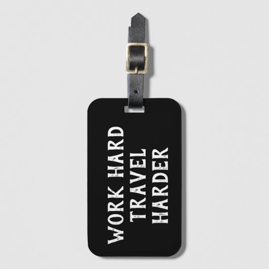 やる気を起こさせるな引用文の仕事の堅い旅行より懸命に ラゲッジタグ (正面縦)