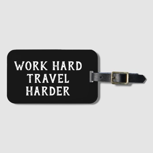 やる気を起こさせるな引用文の仕事の堅い旅行より懸命に ラゲッジタグ (正面横)