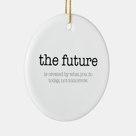 やる気を起こさせるな引用文: 「future セラミックオーナメント (右)