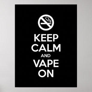 やる気を起こさせるな~の自己の平静そしてVapeを保って下さい ポスター