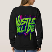 やる気を起こさせるストリートウェアTシャツデザイン スウェットシャツ (裏面)