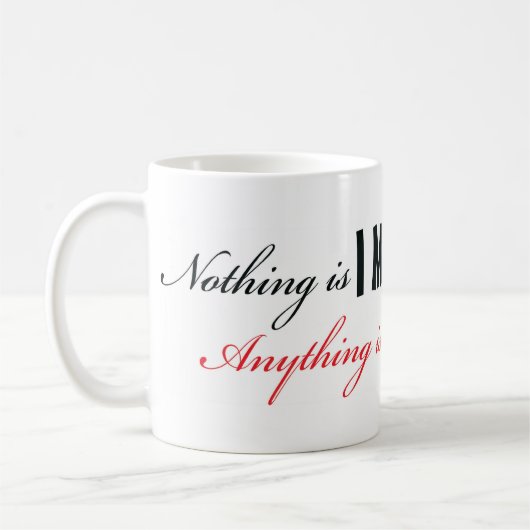 やる気を起こさせる前向きメッセージ感動的引用文 コーヒーマグカップ (左)