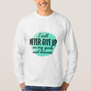 やる気を起こさせる励まし引用文 Tシャツ