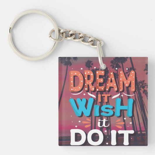 やる気を起こさせる引用文の夢 キーホルダー (正面)