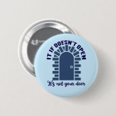 やる気を起こさせる引用文ステイ前向きノーブア 缶バッジ (正面&裏面)