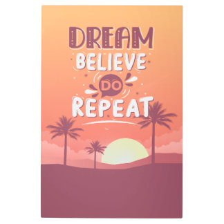 やる気を起こさせる引用文ドリームド信じドーリピート メタルプリント