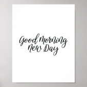 やる気を起こさせる引用文ポスター |おはようございます新しい日 ポスター (正面)