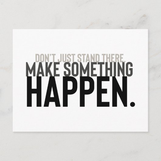 やる気を起こさせる引用文ミニマルが立ち止まらない ポストカード (正面)