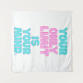 やる気を起こさせる引用文 – あなたの唯一の限界はあなたの心である タペストリー (正面(横))