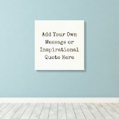 やる気を起こさせる引用文、名前、歌詞を自分で作る キャンバスプリント (インサイチュ (ウッドフロア))