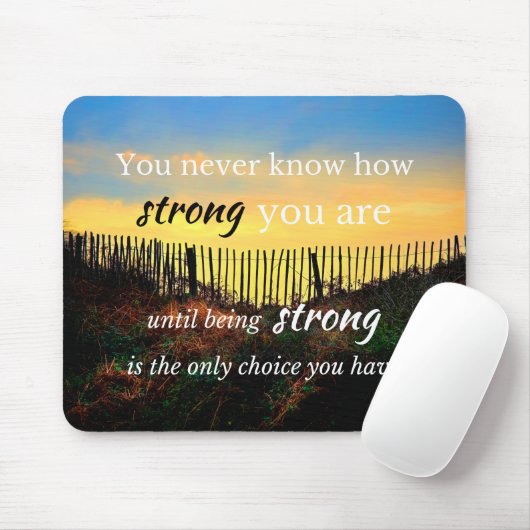 やる気を起こさせる引用文:君は強い… マウスパッド (マウス)
