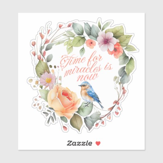 やる気を起こさせる引用文:奇跡の時が来た» シール (シート)