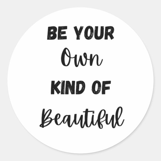 やる気を起こさせる引用文：自分らしく美しく ラウンドシール (正面)