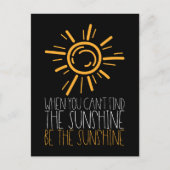 やる気を起こさせる引用文- Be The Sunshine ポストカード (正面)