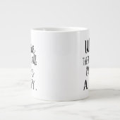 やる気を起こさせる感動的引用文ことわざタイポグラフィ ジャンボコーヒーマグカップ (正面)