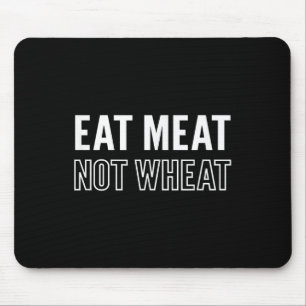 やる気を起こさせる食べ肉Not Wheatダイエット マウスパッド