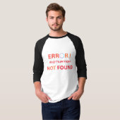 やる気エラー発見 面白プログラマージョーク Tシャツ (正面フル)