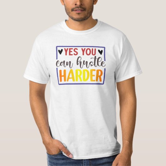 やればできるハスラーのあなた Tシャツ (正面)