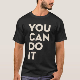 やればできる 諦めるな モチベーション タイポグラフィ Tシャツ