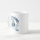 やれよ、お嬢ちゃん、ちっとも構わない コーヒーマグカップ (正面左)