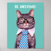 「やれ素晴らし!」 猫ネクタイ&メガネ、あなたのメッセージティール（緑がかった色） ポスター (正面)