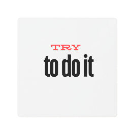 やろうとする メタルプリント