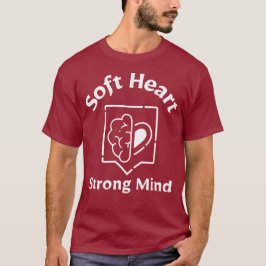 やわらかな心、強い精神 - 心の強さを称える言葉 Tシャツ