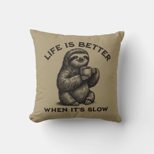 ゆっくりと穏やかなスロースノイズの方が人生は良い クッション (正面)