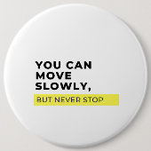 ゆっくり動けるが、決して動ストップくないやる気を起こさせる。 缶バッジ (正面)