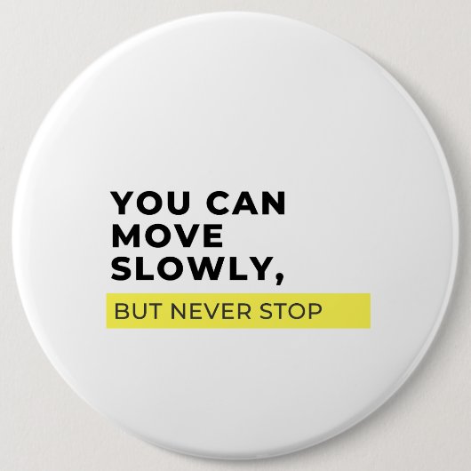 ゆっくり動けるが、決して動ストップくないやる気を起こさせる。 缶バッジ (正面)